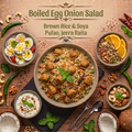 Boiled Egg onion Salad, Brown Rice & Soya Pulao, Jeera Raita