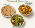 Multigrain Roti,Mixed Vegetable Tofu,Mixed Green Salad